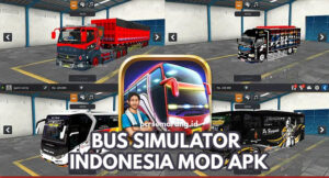 Bus Simulator Indonesia Mod Apk Link Download Terbaru 2023