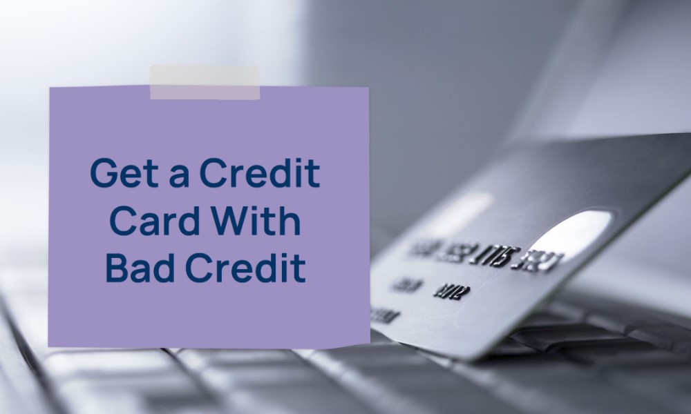 How-to-Get-Approved-for-a-Credit-Card-with-Bad-Credit